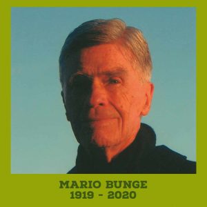 Obituary: Mario Bunge – Physicist, Philosopher, Champion of Science, and Citizen of the World (1919-2020)