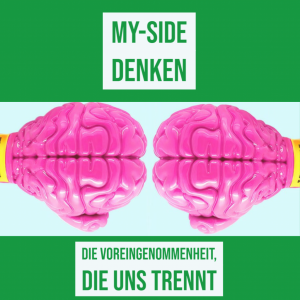 Myside_Denken